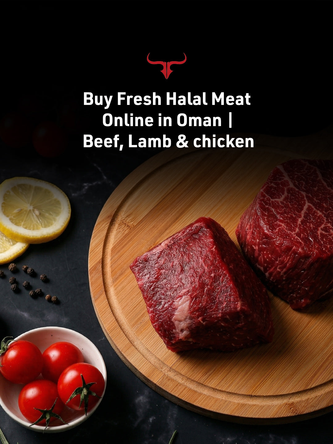 Buy Fresh Halal Meat Online in Oman | Beef, Lamb & Chicken